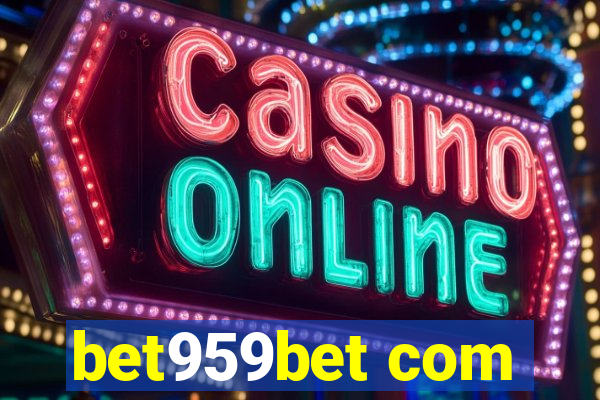 bet959bet com